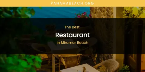 Miramar Beach's Best Restaurant